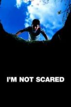 Nonton Film I’m Not Scared (2003) Subtitle Indonesia Streaming Movie Download