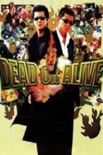 Nonton Film Dead or Alive (1999) Subtitle Indonesia Streaming Movie Download