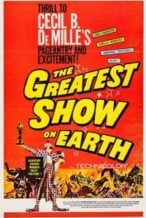 Nonton Film The Greatest Show on Earth (1952) Subtitle Indonesia Streaming Movie Download