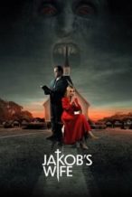 Nonton Film Jakob’s Wife (2021) Subtitle Indonesia Streaming Movie Download