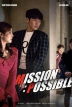 Nonton Film Mission: Possible (2021) Subtitle Indonesia Streaming Movie Download
