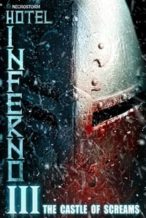 Nonton Film Hotel Inferno 3: The Castle of Screams (2020) Subtitle Indonesia Streaming Movie Download