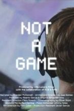 Nonton Film Not a Game (2020) Subtitle Indonesia Streaming Movie Download