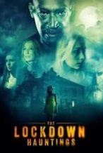 Nonton Film The Lockdown Hauntings (2021) Subtitle Indonesia Streaming Movie Download