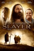 Nonton Film The Christ Slayer (2019) Subtitle Indonesia Streaming Movie Download