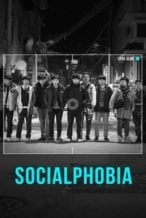 Nonton Film Socialphobia (2015) Subtitle Indonesia Streaming Movie Download