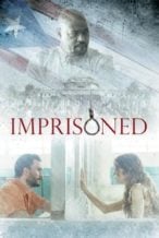 Nonton Film Imprisoned (2019) Subtitle Indonesia Streaming Movie Download