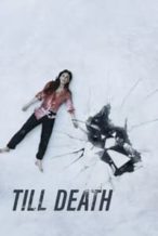 Nonton Film Till Death (2021) Subtitle Indonesia Streaming Movie Download
