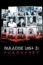 Nonton Film Paradise Lost 3: Purgatory (2012) Subtitle Indonesia Streaming Movie Download