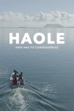 Nonton Film Haole (2019) Subtitle Indonesia Streaming Movie Download