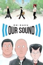 Nonton Film On-Gaku: Our Sound (2020) Subtitle Indonesia Streaming Movie Download