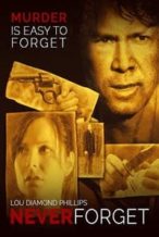 Nonton Film Never Forget (2008) Subtitle Indonesia Streaming Movie Download