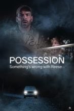 Nonton Film Possession (2016) Subtitle Indonesia Streaming Movie Download