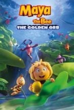 Nonton Film Maya the Bee: The Golden Orb (2021) Subtitle Indonesia Streaming Movie Download