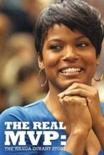 Nonton Film The Real MVP: The Wanda Durant Story (2016) Subtitle Indonesia Streaming Movie Download