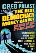 Nonton Film The Best Democracy Money Can Buy (2016) Subtitle Indonesia Streaming Movie Download