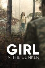 Nonton Film Girl in the Bunker (2018) Subtitle Indonesia Streaming Movie Download