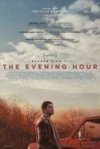 Nonton Film The Evening Hour (2021) Subtitle Indonesia Streaming Movie Download