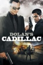Nonton Film Dolan’s Cadillac (2009) Subtitle Indonesia Streaming Movie Download