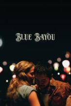 Nonton Film Blue Bayou (2021) Subtitle Indonesia Streaming Movie Download