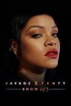 Nonton Film Savage X Fenty Show Vol. 3 (2021) Subtitle Indonesia Streaming Movie Download