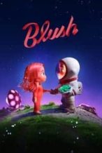 Nonton Film Blush (2021) Subtitle Indonesia Streaming Movie Download