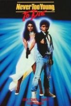 Nonton Film Never Too Young to Die (1986) Subtitle Indonesia Streaming Movie Download