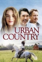 Nonton Film Urban Country (2018) Subtitle Indonesia Streaming Movie Download