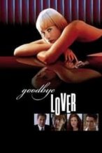 Nonton Film Goodbye Lover (1998) Subtitle Indonesia Streaming Movie Download