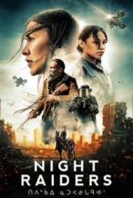 Nonton Film Night Raiders (2021) Subtitle Indonesia Streaming Movie Download