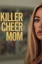 Nonton Film Killer Cheer Mom (2021) Subtitle Indonesia Streaming Movie Download