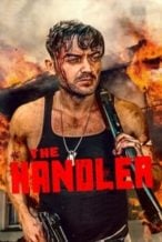 Nonton Film The Handler (2021) Subtitle Indonesia Streaming Movie Download