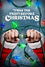 Nonton Film ‘Twas the Fight Before Christmas (2021) Subtitle Indonesia Streaming Movie Download