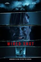 Nonton Film Wired Shut (2021) Subtitle Indonesia Streaming Movie Download