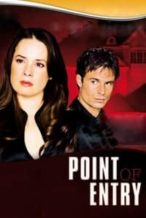Nonton Film Point of Entry (2007) Subtitle Indonesia Streaming Movie Download