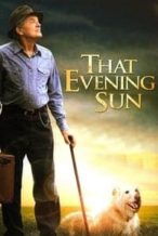 Nonton Film That Evening Sun (2009) Subtitle Indonesia Streaming Movie Download