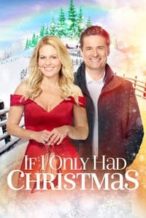 Nonton Film If I Only Had Christmas (2020) Subtitle Indonesia Streaming Movie Download