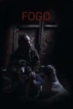 Nonton Film Fogo (2012) Subtitle Indonesia Streaming Movie Download
