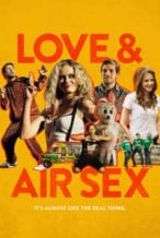 Nonton Film Love & Air Sex (2014) Subtitle Indonesia Streaming Movie Download