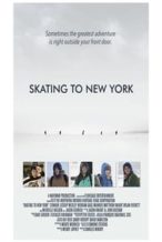Nonton Film Skating to New York (2013) Subtitle Indonesia Streaming Movie Download
