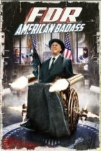 Nonton Film FDR: American Badass! (2012) Subtitle Indonesia Streaming Movie Download