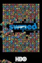 Nonton Film Swiped: Hooking Up in the Digital Age (2018) Subtitle Indonesia Streaming Movie Download