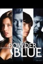 Nonton Film Powder Blue (2009) Subtitle Indonesia Streaming Movie Download