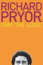 Nonton Film Richard Pryor: Omit the Logic (2013) Subtitle Indonesia Streaming Movie Download