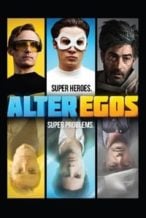 Nonton Film Alter Egos (2012) Subtitle Indonesia Streaming Movie Download