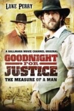 Nonton Film Goodnight for Justice: The Measure of a Man (2012) Subtitle Indonesia Streaming Movie Download