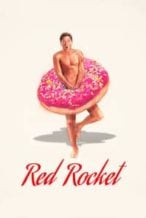 Nonton Film Red Rocket (2021) Subtitle Indonesia Streaming Movie Download