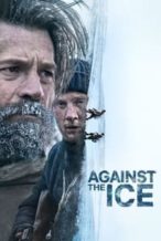 Nonton Film Against the Ice (2022) Subtitle Indonesia Streaming Movie Download