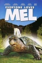 Nonton Film Everyone Loves Mel (1998) Subtitle Indonesia Streaming Movie Download