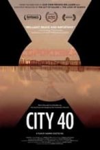 Nonton Film City 40 (2016) Subtitle Indonesia Streaming Movie Download